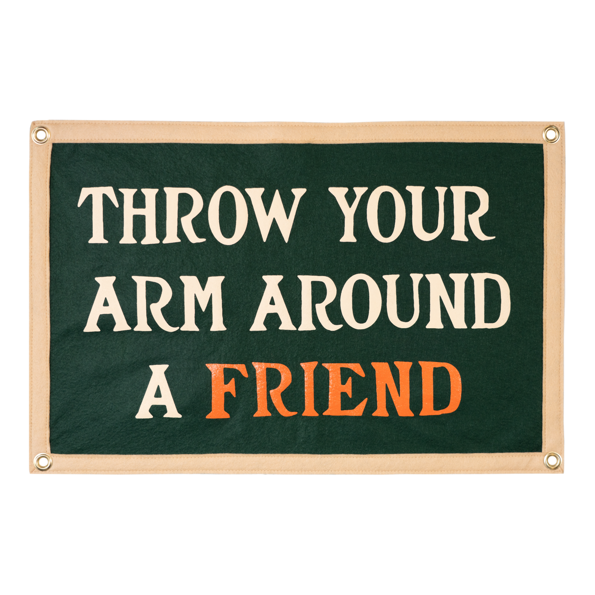 Throw Your Arm Around a Friend Camp Flag