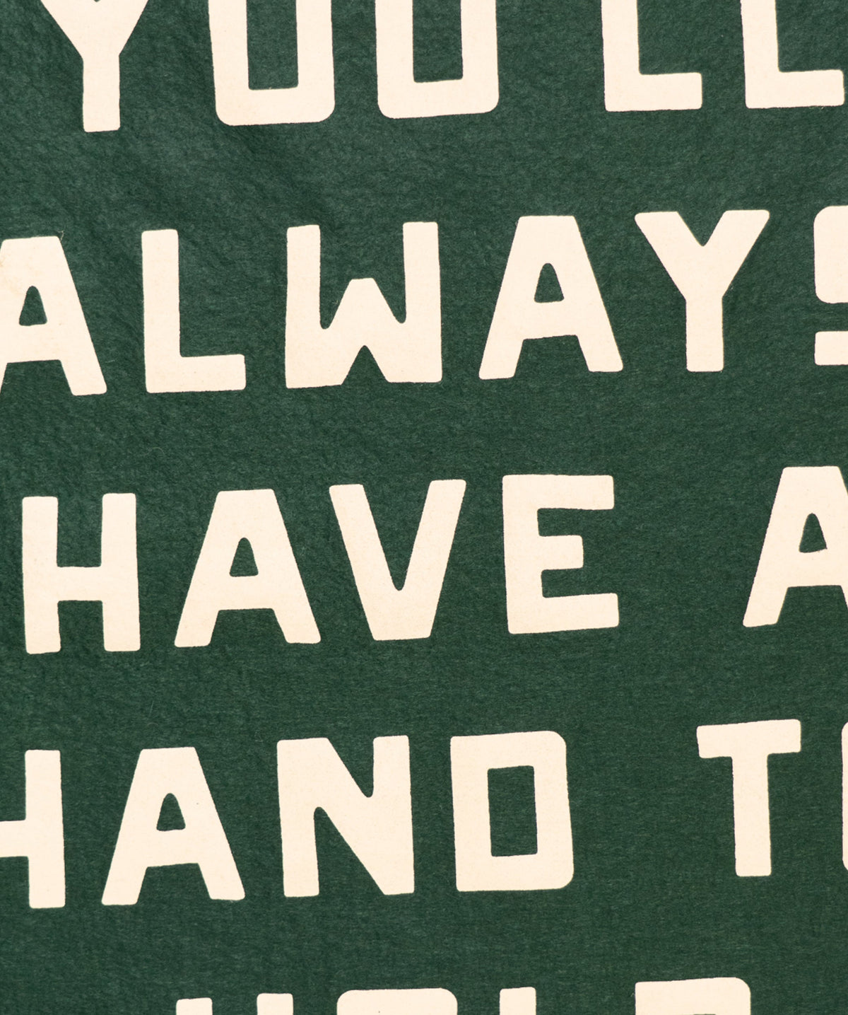 You'll Always Have a Hand to Hold Camp Flag
