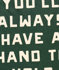 You'll Always Have a Hand to Hold Camp Flag