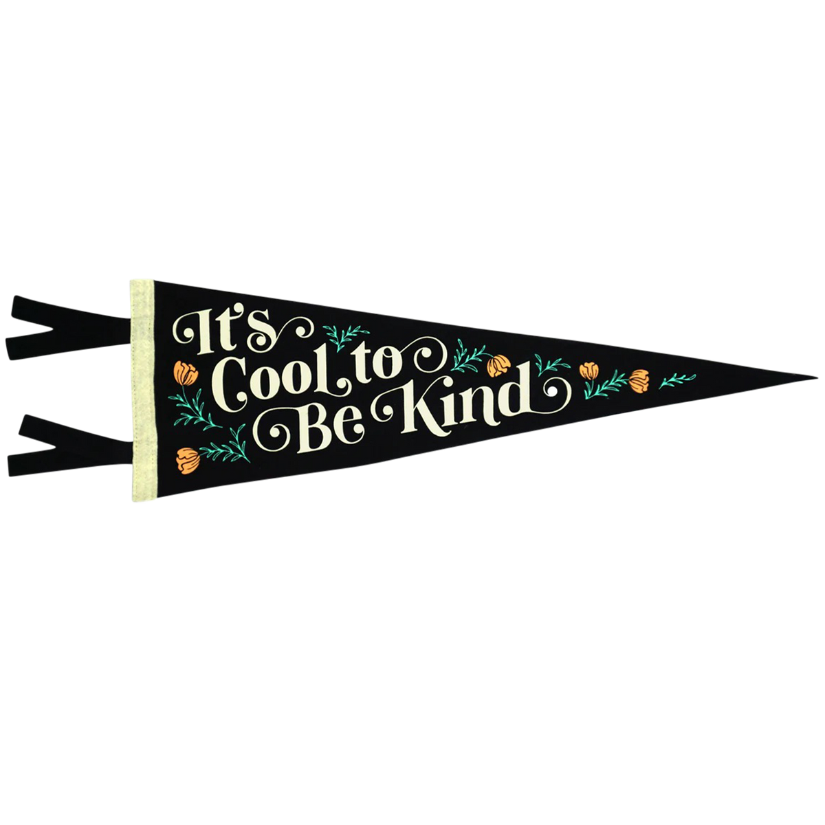 Cool To Be Kind Pennant