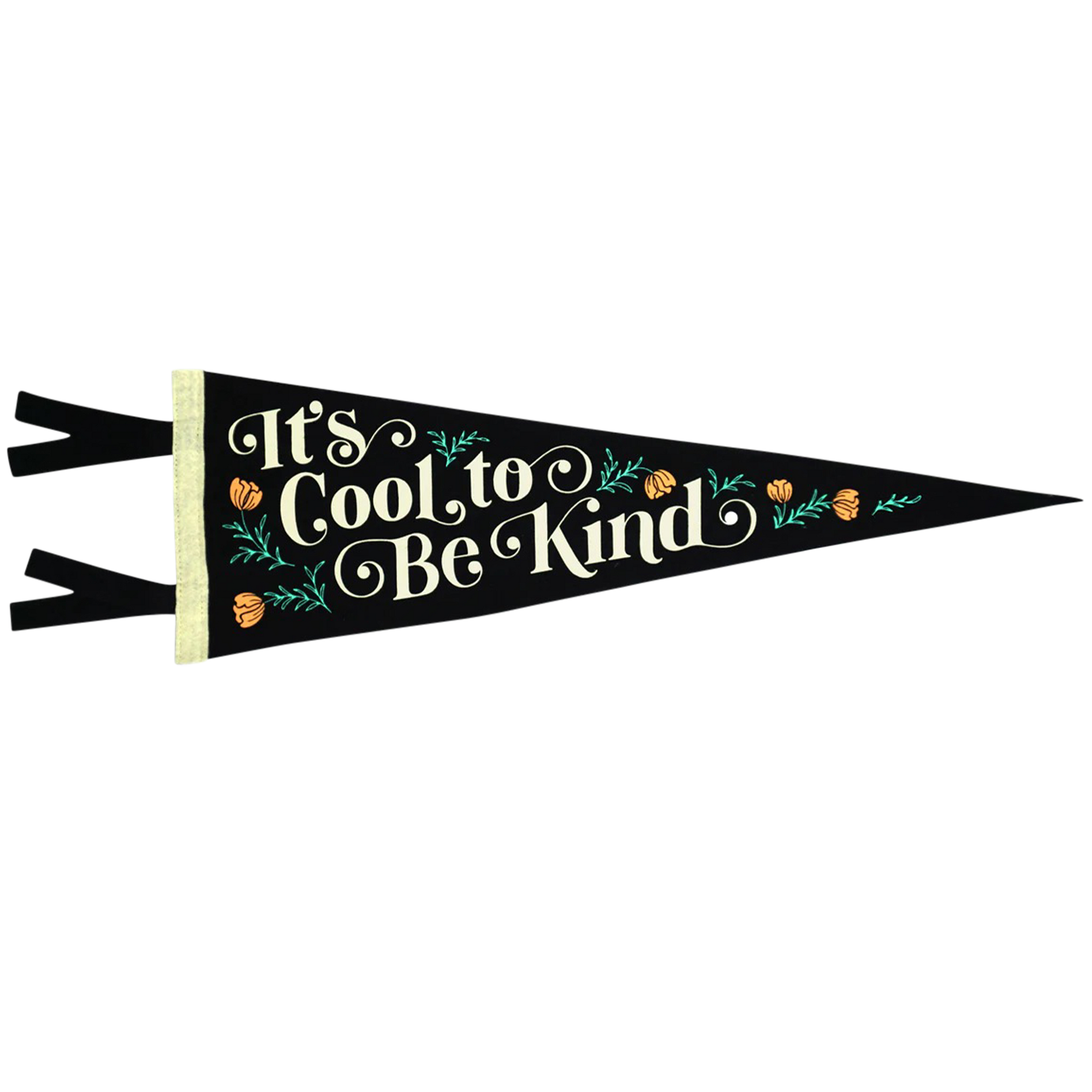 Cool To Be Kind Pennant