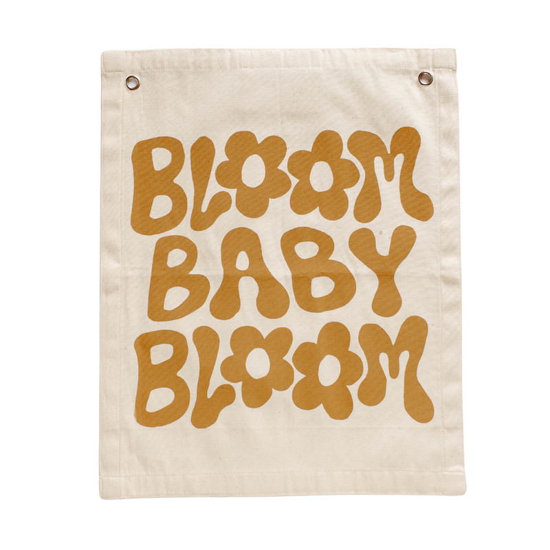 Bloom Baby Bloom Banner