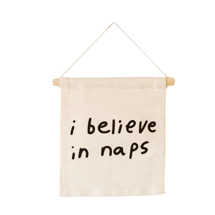 I Believe in Naps Hanging Sign