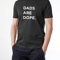Dads are Dope Tee - Project Nursery