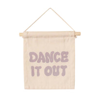 Dance It Out Hanging Sign